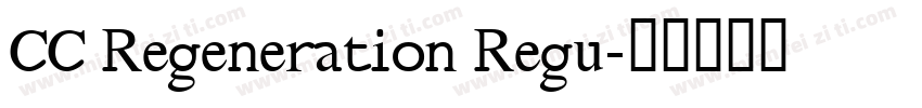 CC Regeneration Regu字体转换